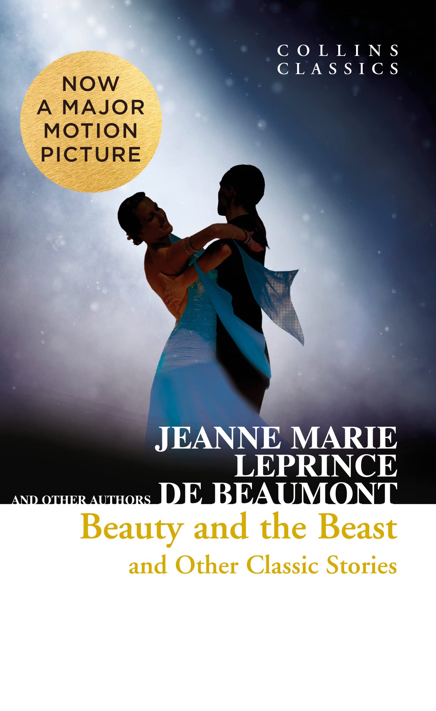 BEAUTY AND THE BEAST AND OTHER CLASSIC STORIES