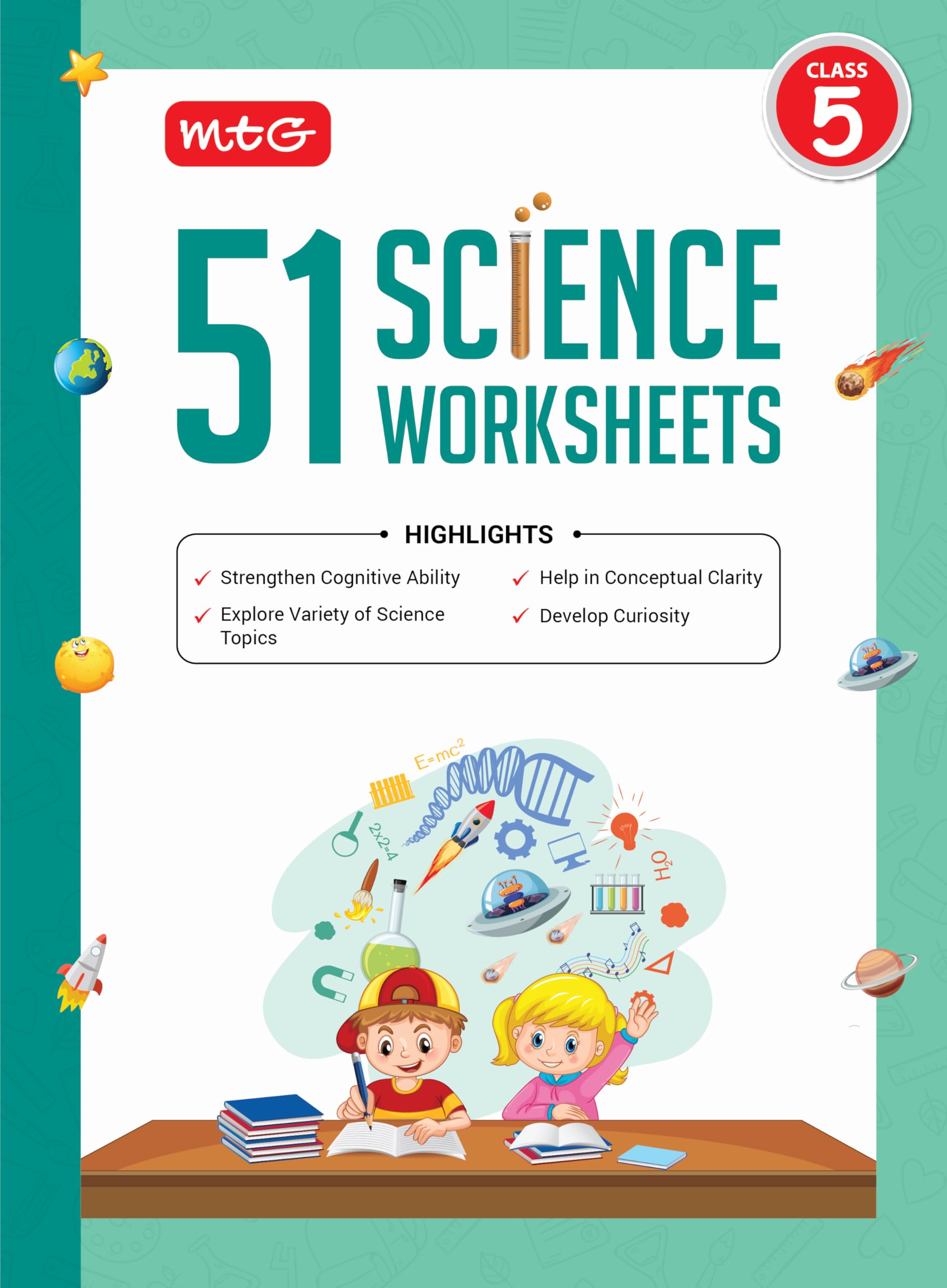 MTG 51 Science Worksheets Class 5  Science Workbook to Help in Conceptual Clarity | Strengthen Cognitive Ability | Develop Curi