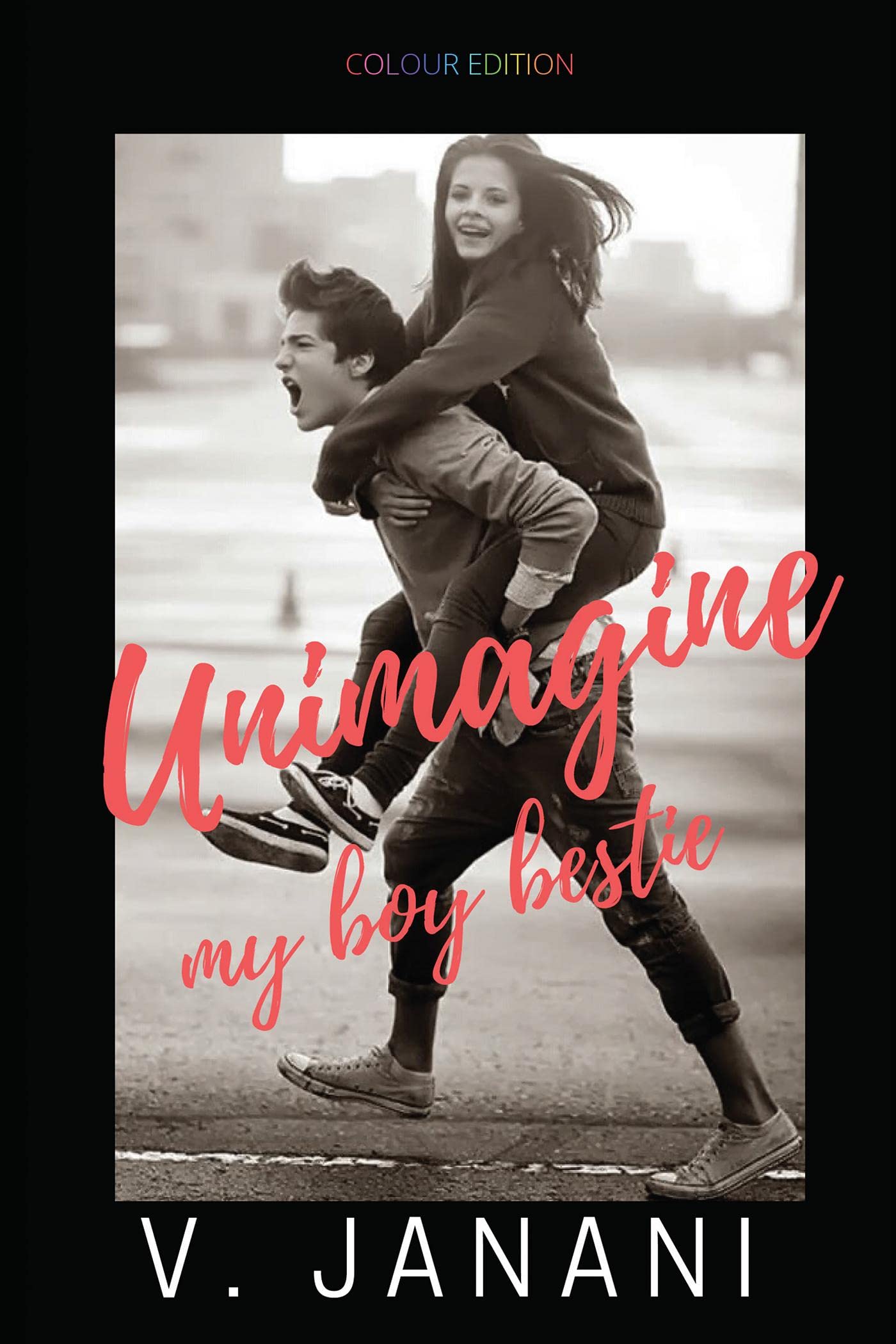 Unimagine My Boy Bestie (Colour Edition)