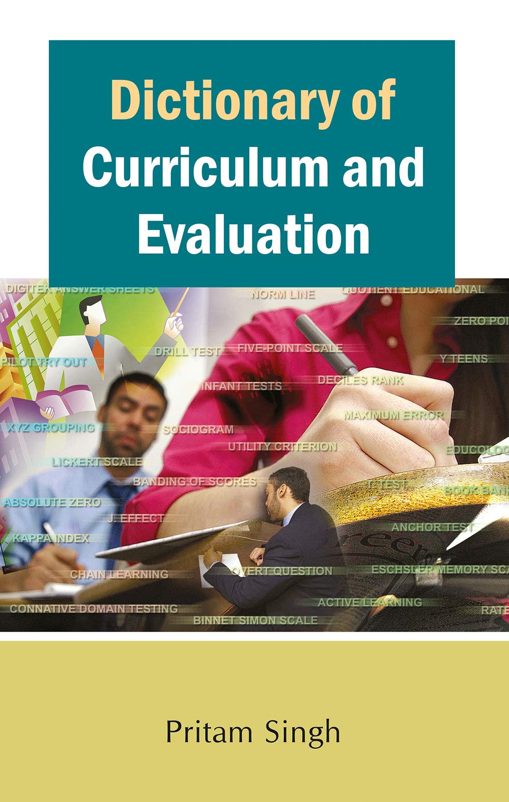 Dictionary of Curriculum and Evaluation