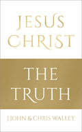Jesus Christ  The Truth