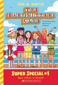 THE BABYSITTERS CLUB: SUPER SPECIAL #1: BABYSITTERS ON BOARD! (NETFLIX EDITION)