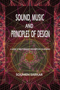 SOUND, MUSIC AND PRINCIPLES OF DESIGN : A GUIDE TO MULTISENSORY PRESCRIPTION ON HEARING