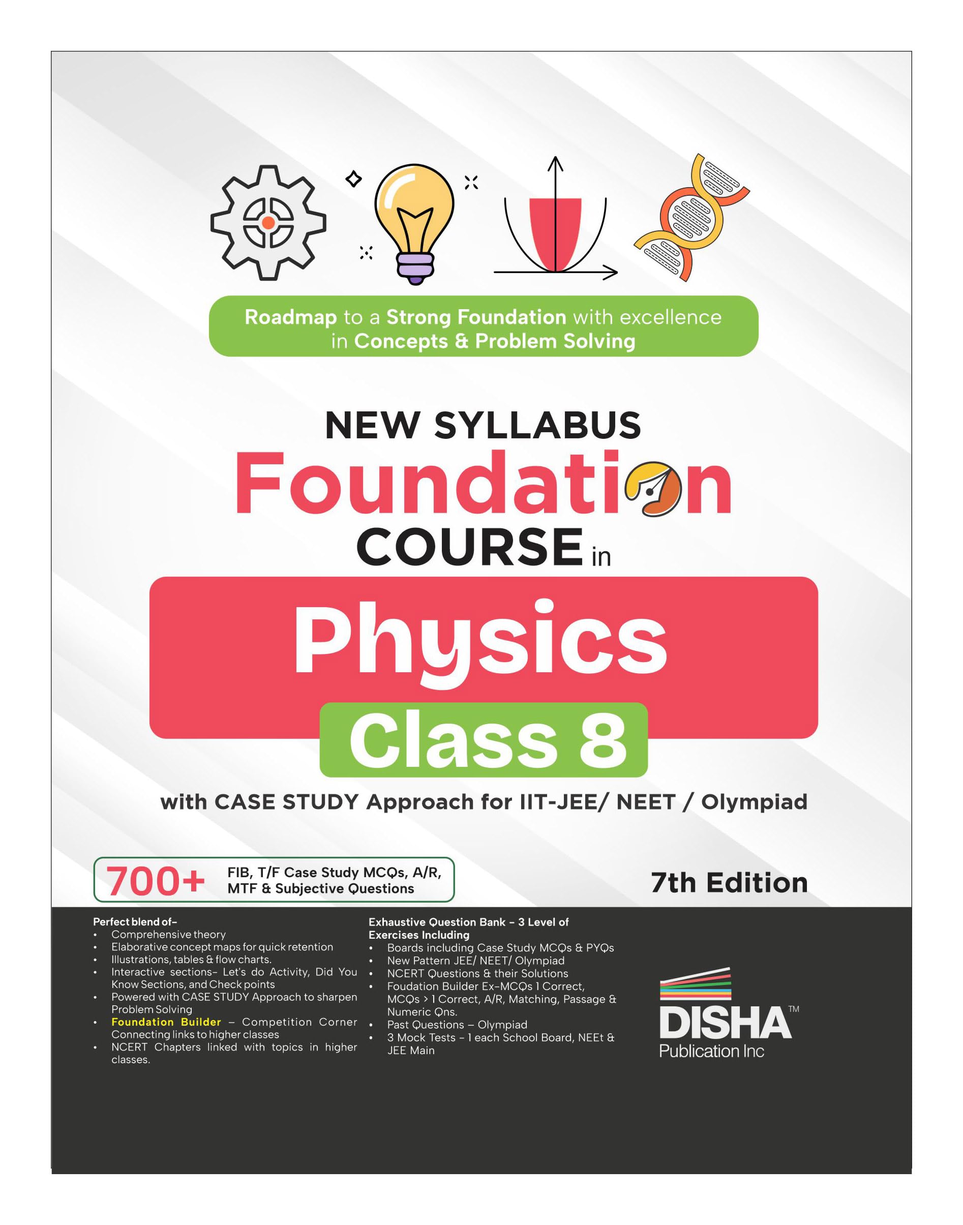 Disha New Syllabus Foundation Class 8 Physics with Case Study Approach for IIT JEE, NEET, Olympiad, CUET & Board Exams  7th Edi