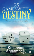 25 Games With Destiny : Where Every Number Has Its Role To Play