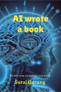 AI wrote a book: AIs genuine view about humans