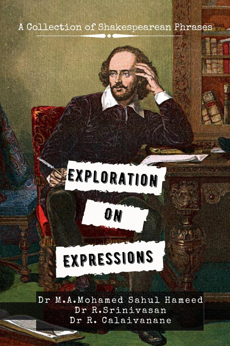 Exploration on Expressions : A Collection of Shakespearean phrases