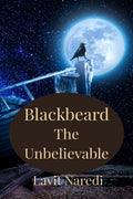Blackbeard the Unbelievable