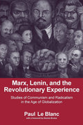 Marx, Lenin, and the Revolutionary Experience
