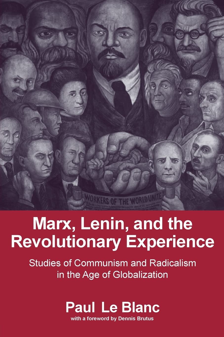 Marx, Lenin, and the Revolutionary Experience