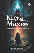 Kleta Maxen and the Shadow of Magicia