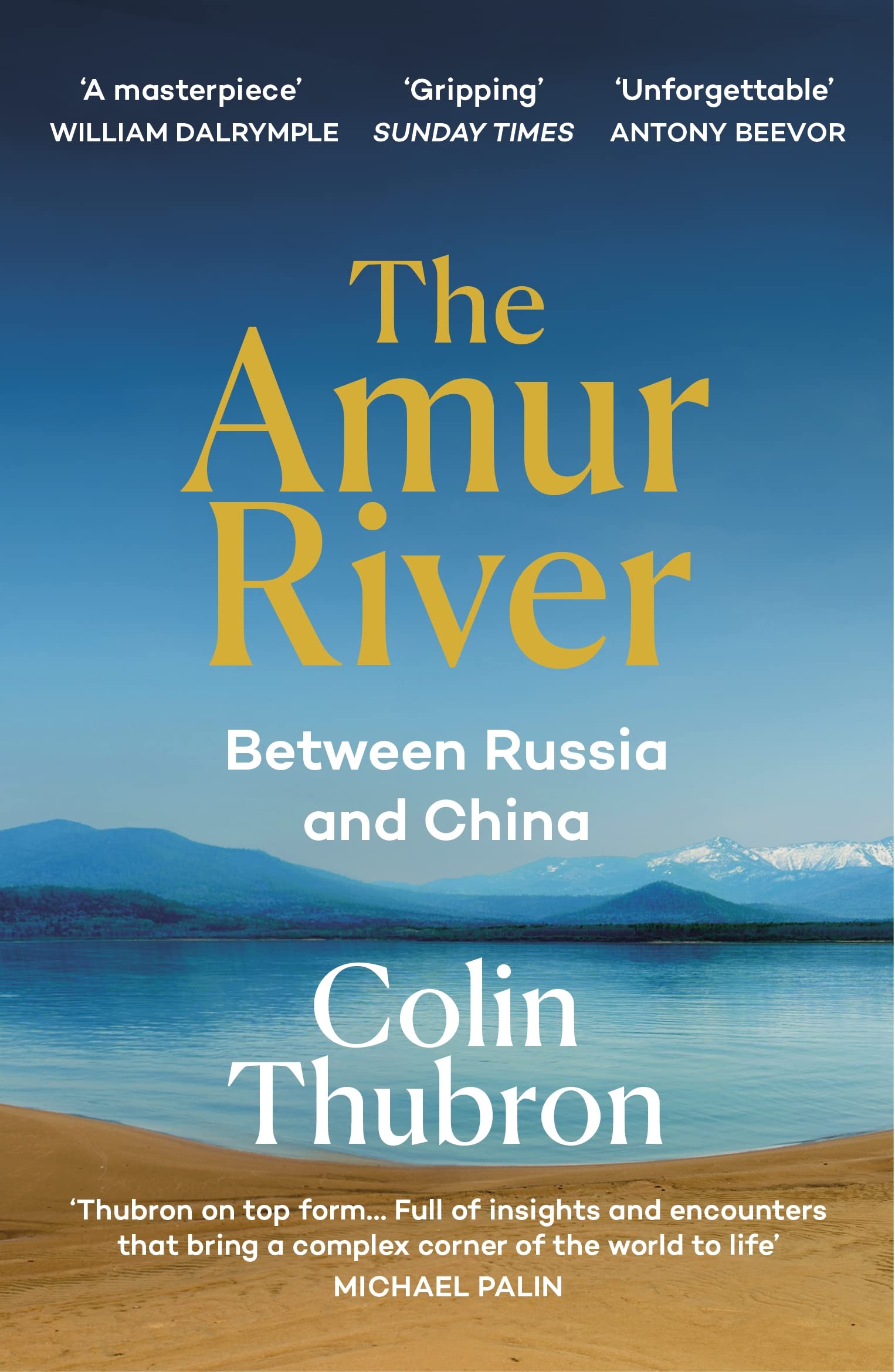 The Amur River: Between Russia and China