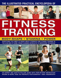 Illustrated Practical Encyclopedia of Fitness Training: Dynamic BreathControl Yoga Routines and Yogic Meditation Practices for 
