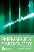 Emergency Cardiology: An EvidenceBased Guide to Acute Cardiac Problems