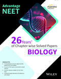 Advantage NEET: 26 Years of Chapter  Wise Solved Papers  Biology