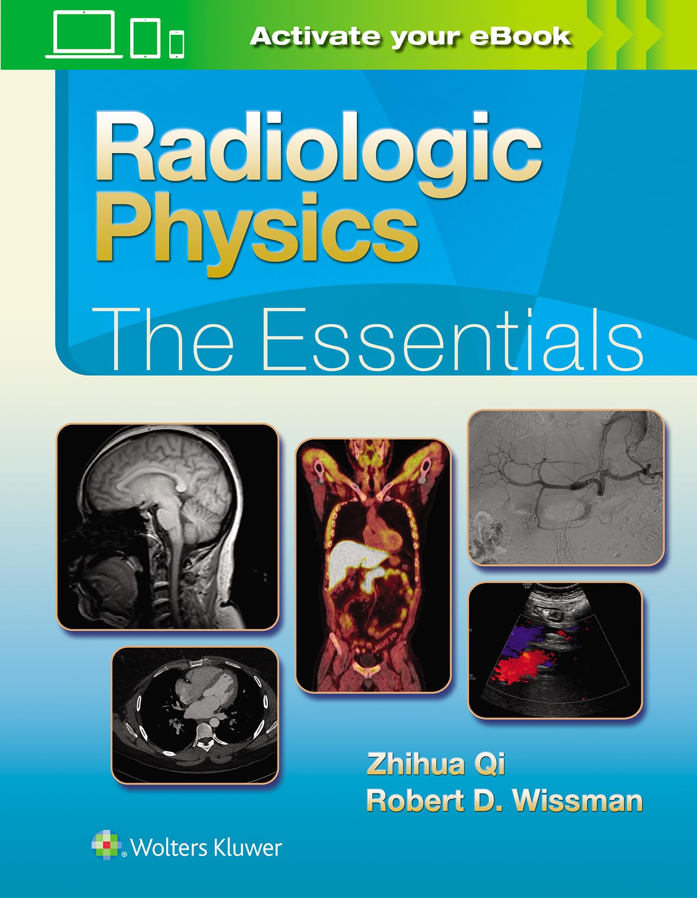 Radiologic Physics The Essentials With Access Code (Hb 2020) (Essentials Series)