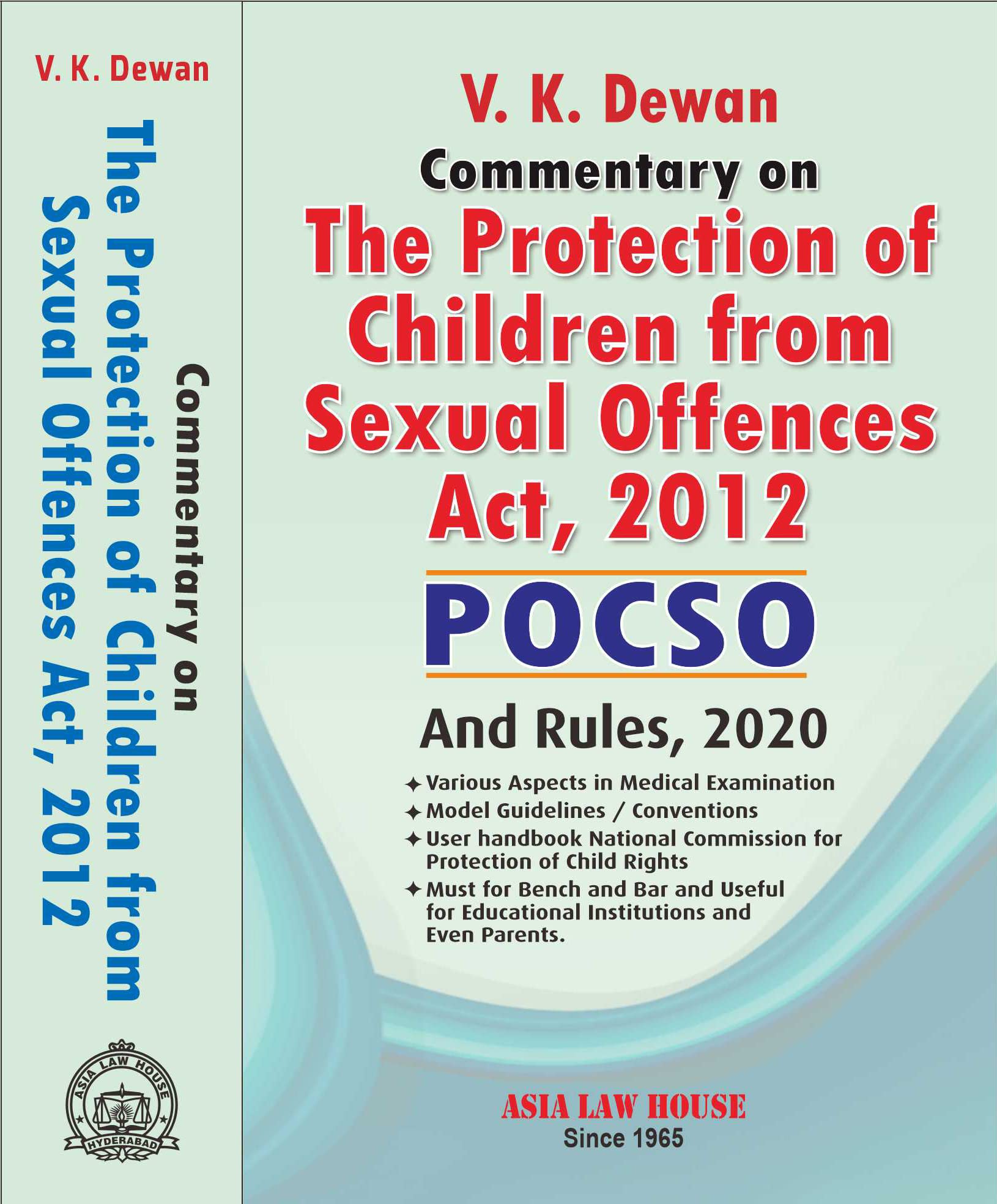 Commentary On The Protection Of Children From Sexual Offences Act, 2012 (Pocso) And Rules, 2020