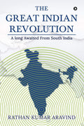The Great Indian Revolution : A Long Awaited From South India