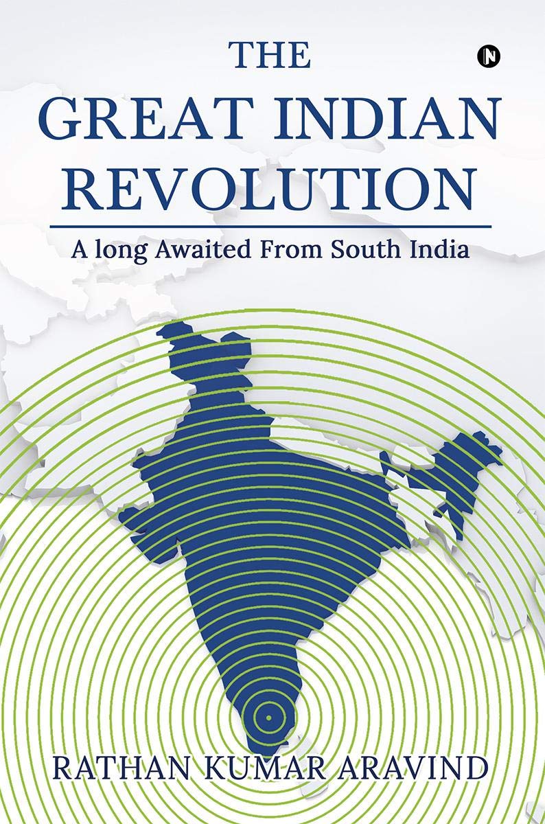 The Great Indian Revolution : A Long Awaited From South India
