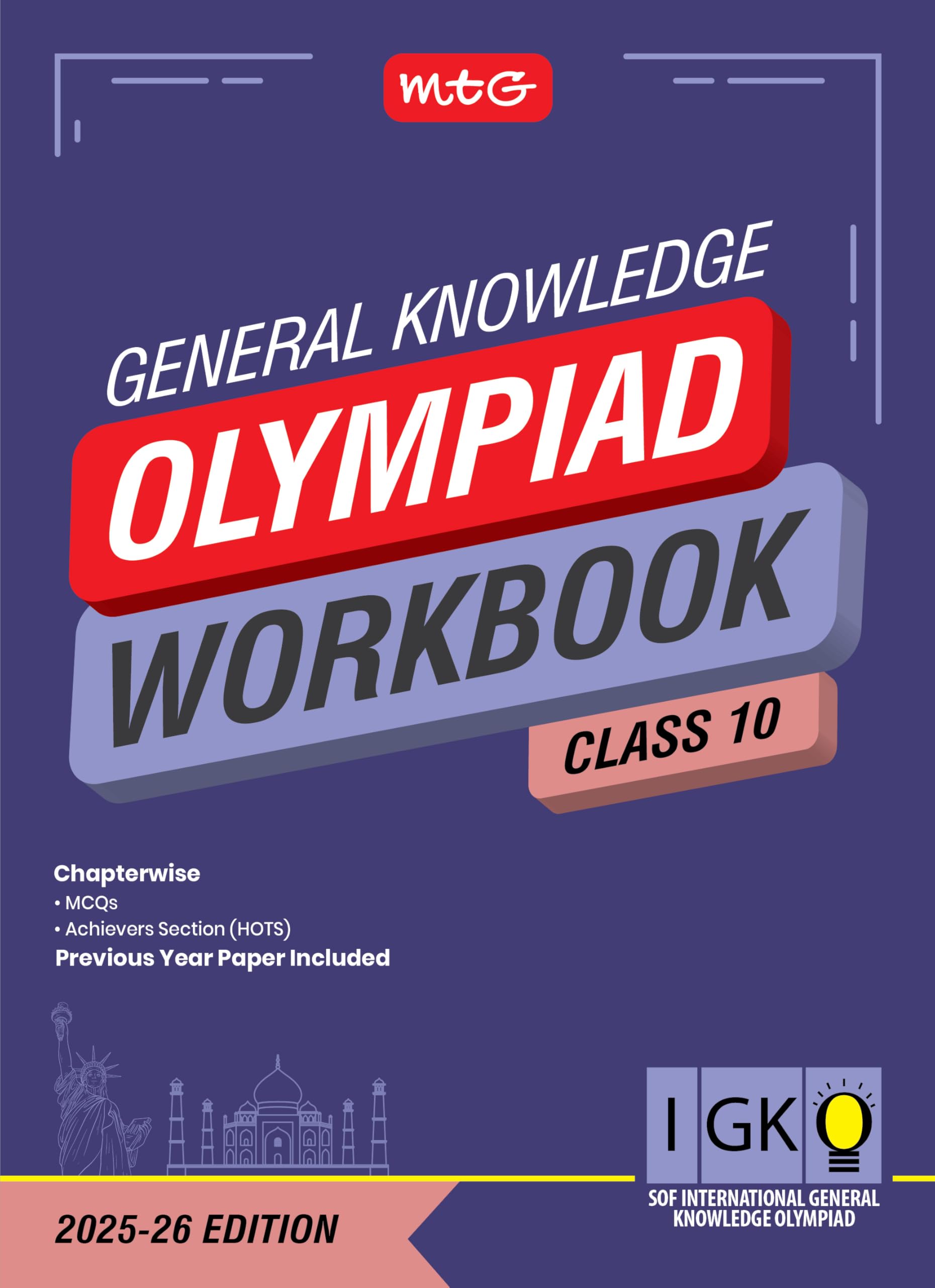MTG International General Knowledge Olympiad (IGKO) Workbook Class 10  Chapterwise MCQs & Previous Years Solved Paper  SOF IGK
