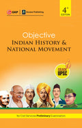 Gkp Objective Indian History & National Movement For Upsc Civil Services Preliminary Examination | 4Th Edition