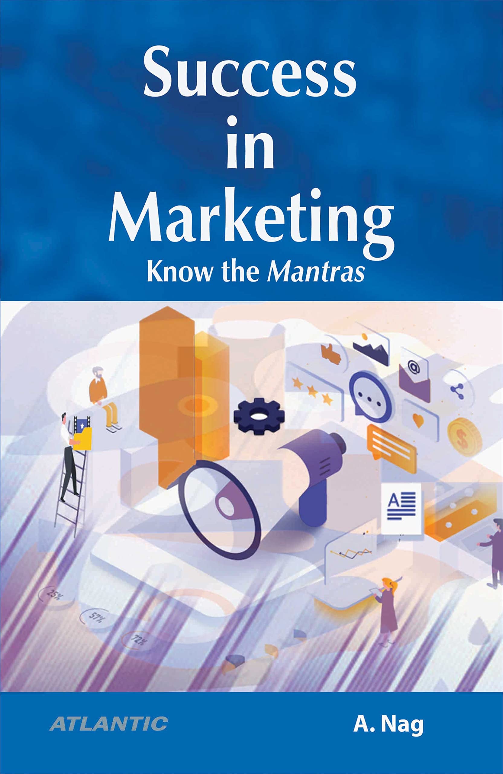 Success In Marketing: Know The Mantras