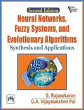 NEURAL NETWORKS FUZZY SYSTEMS AND EVOLUTIONARY ALGORITHMS: SYNTHESIS AND APPLICATION, 2ND EDN