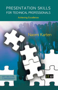 Presentation Skills For Technical Professionals (Soft Skills for It Professionals)