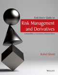End Users Guide to Risk Management and Derivatives