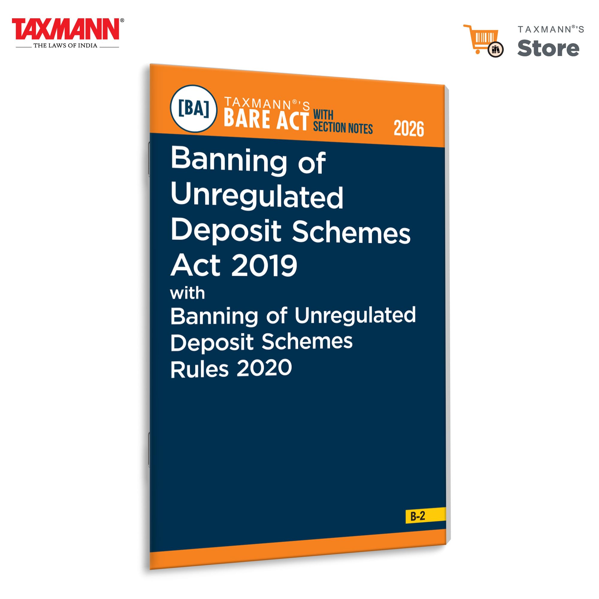 Taxmanns Banning of Unregulated Deposit Schemes Act 2019 with Banning of Unregulated Deposit Schemes Rules 2020 [Bare Act with