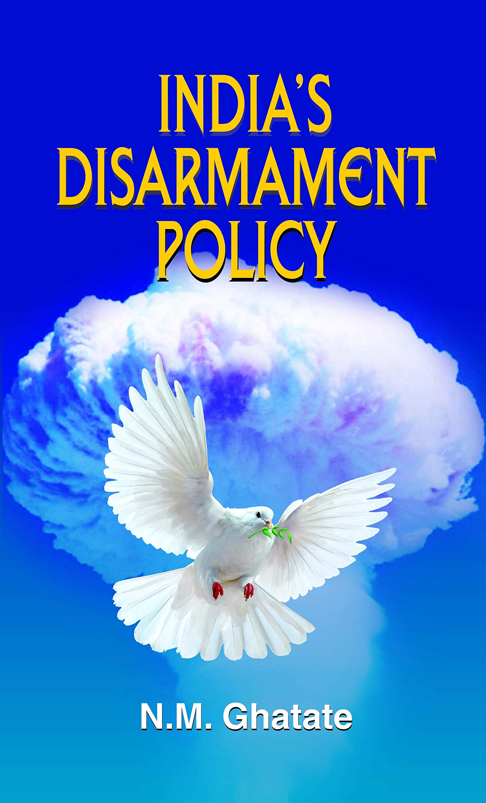 Indias Disarmament Policy
