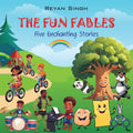 The Fun Fables : Five Enchanting Stories