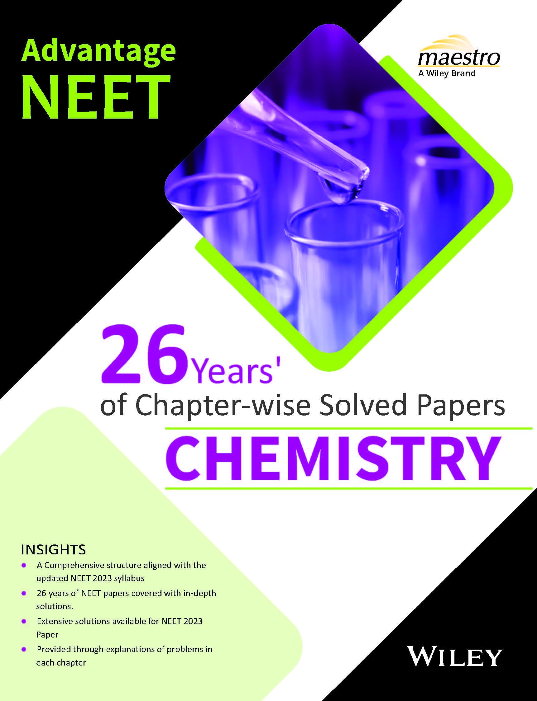Advantage NEET: 26 Years of Chapter  Wise Solved Papers  Chemistry