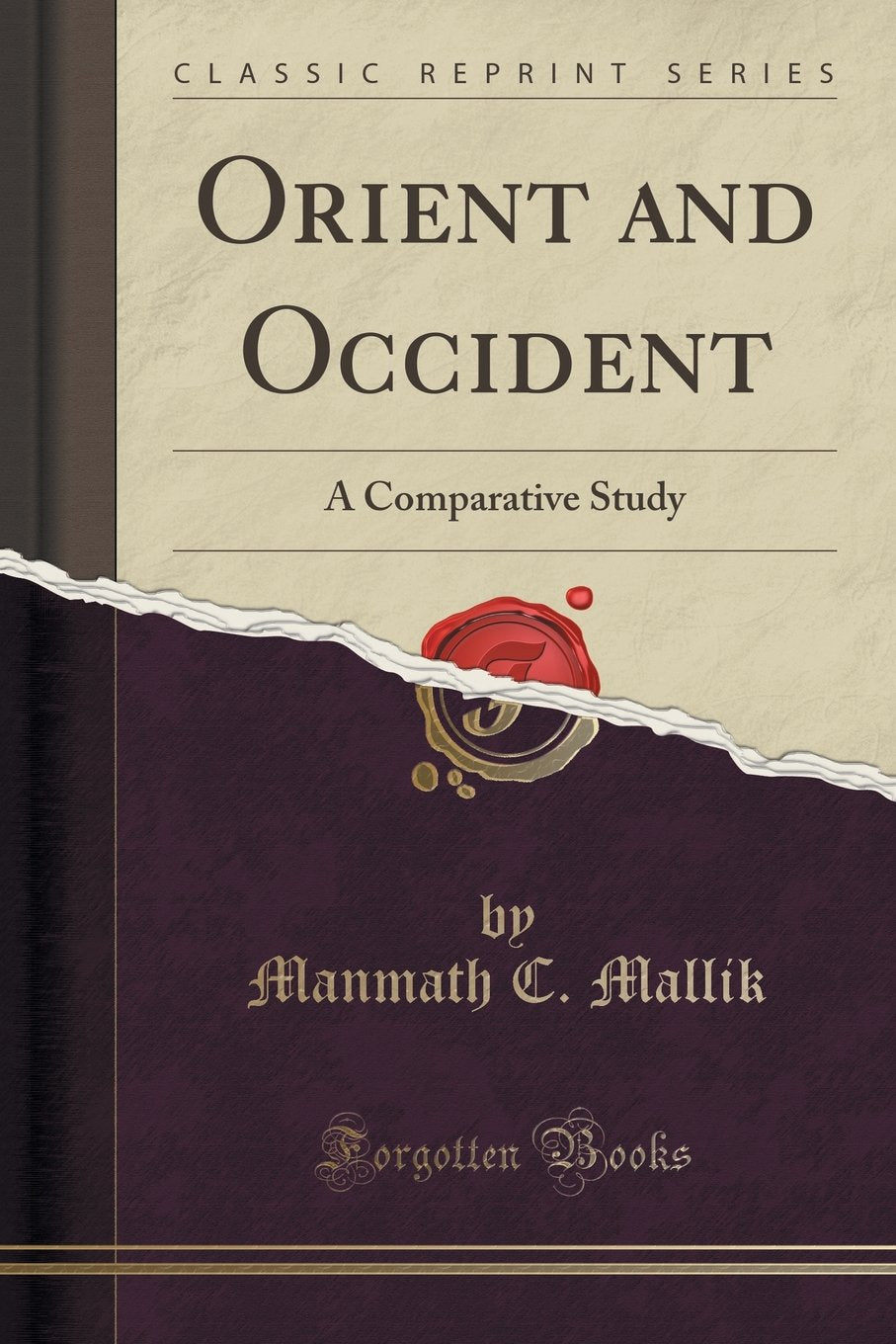 Orient And Occident: A Comparative Study (Classic Reprint)