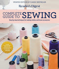 Readers Digest Complete Guide to Sewing: Step by step techniques for making clothes and home accessories (RD Consumer Reference