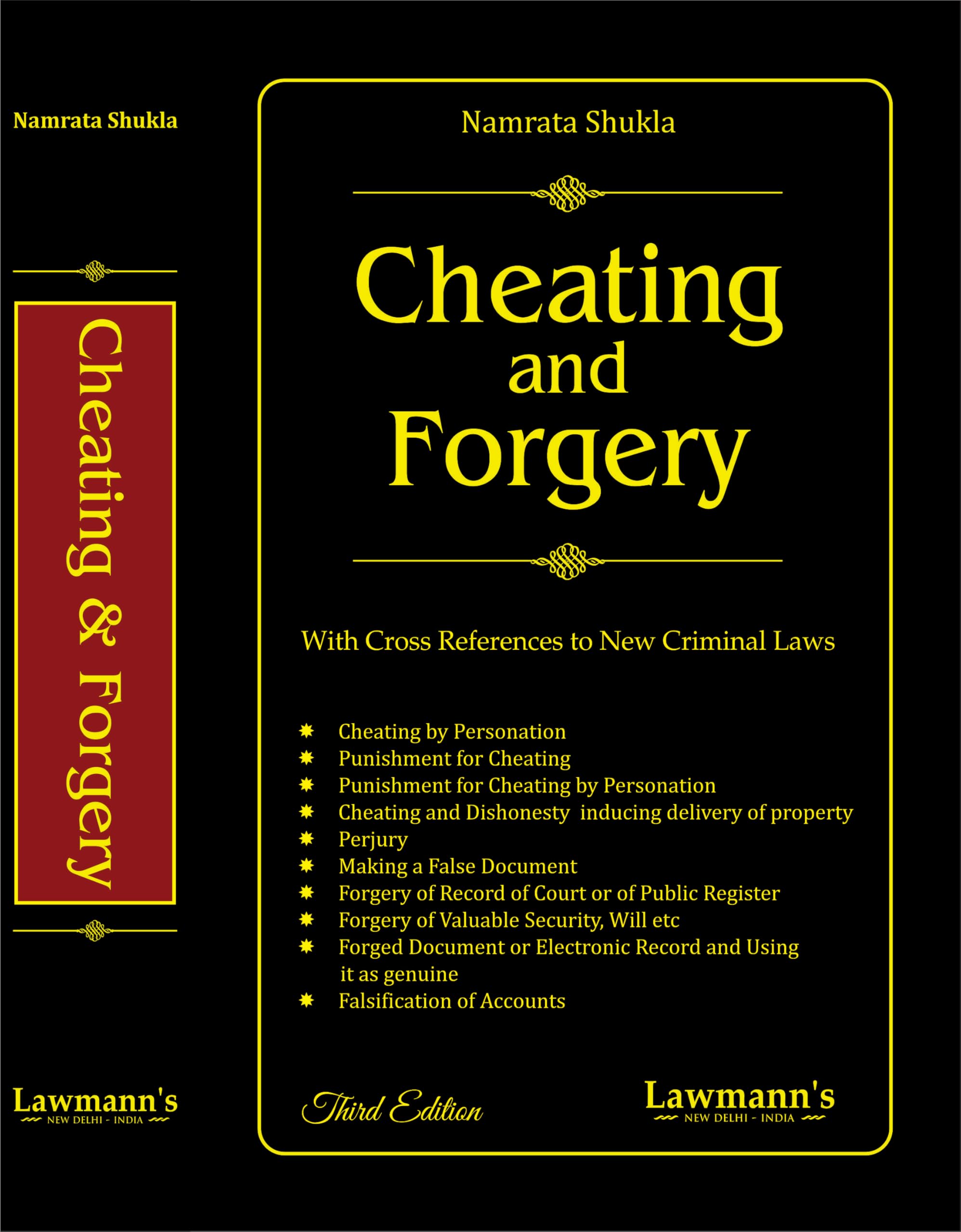 Cheating and Forgery | With Cross References to New Criminal Laws | Detailed Commentary, Case Laws and Updated Provisions