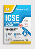 Together with ICSE Question Bank Class 9 Geography for 202526 Board Exams (Chapterwise & Topicwise)