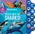 Discovery: Splash with the Sharks! (10Button Sound Books)