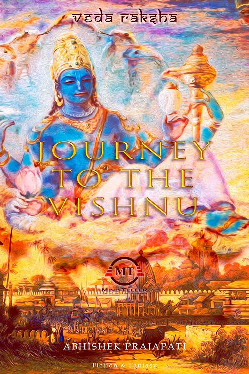 Journey To The Vishnu : Veda Raksha