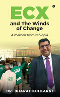 ECX and The Winds of Change : A memoir from Ethiopia