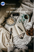 Struggles Of Being A Writer