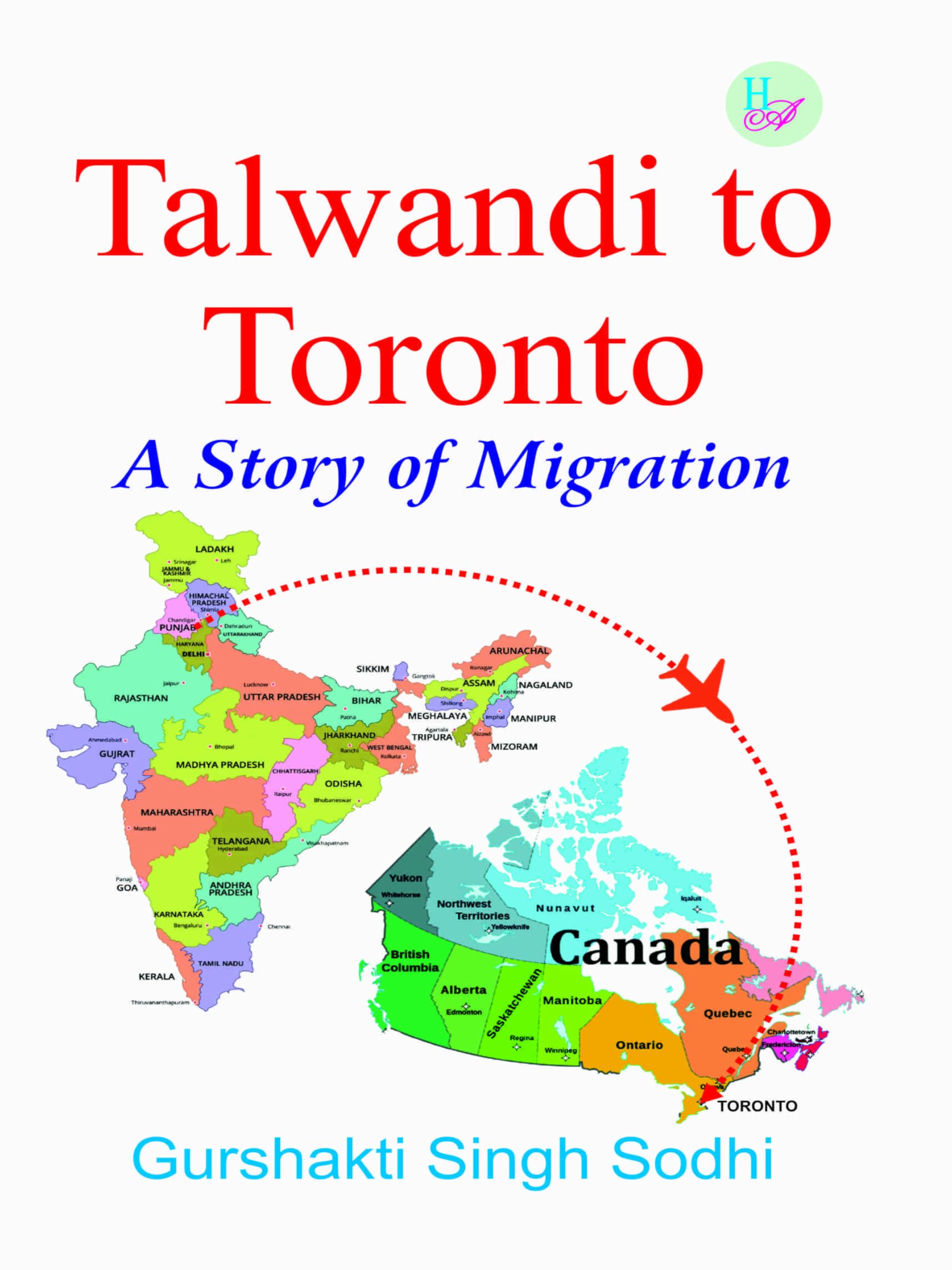 Talwandi to Toronto:A Story of Migration