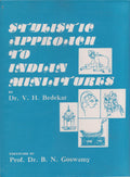 Stylistic Approach To Indian Miniatures