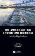 Sub and Supercritical Hydrothermal Technology: Industrial Applications