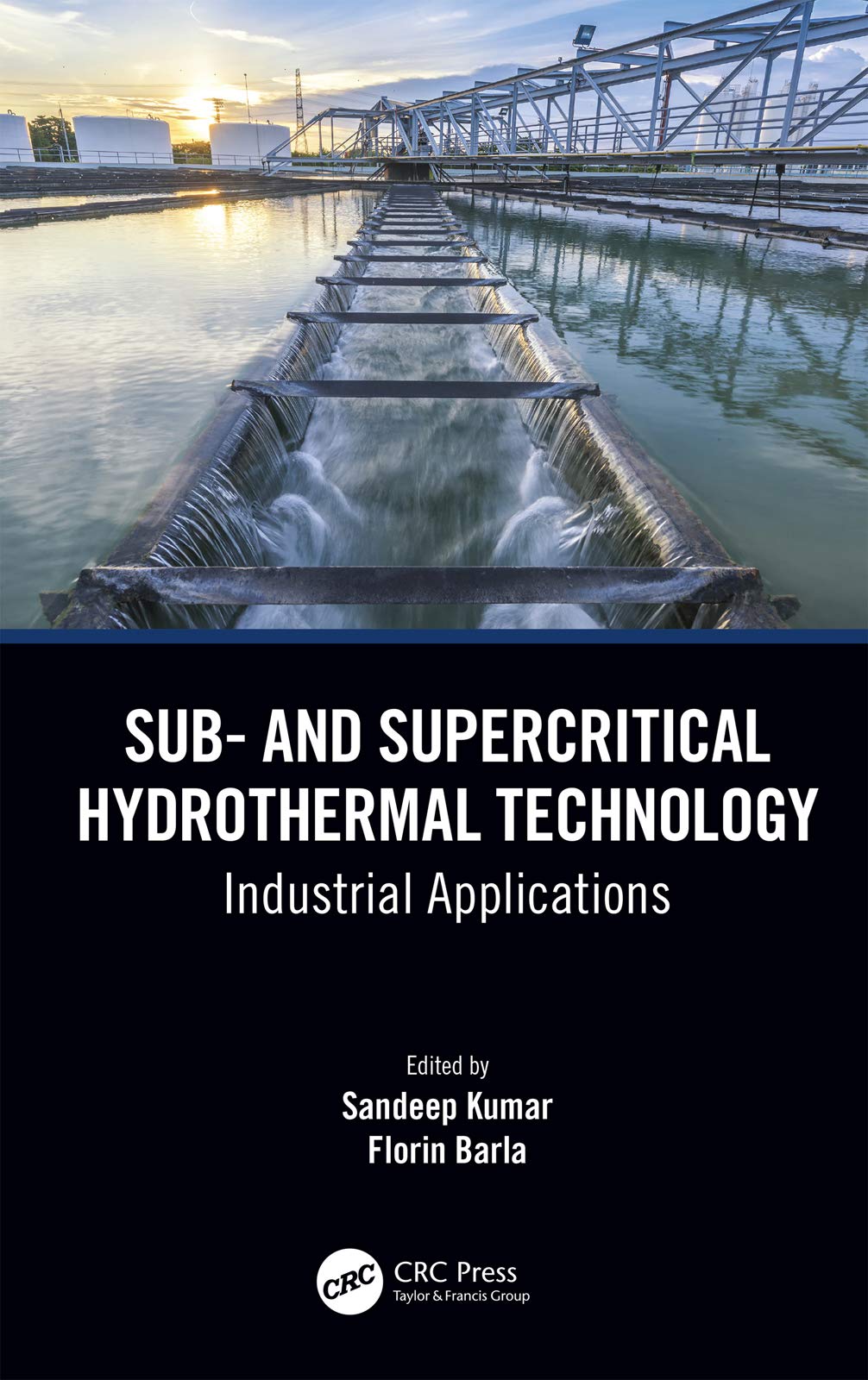 Sub and Supercritical Hydrothermal Technology: Industrial Applications