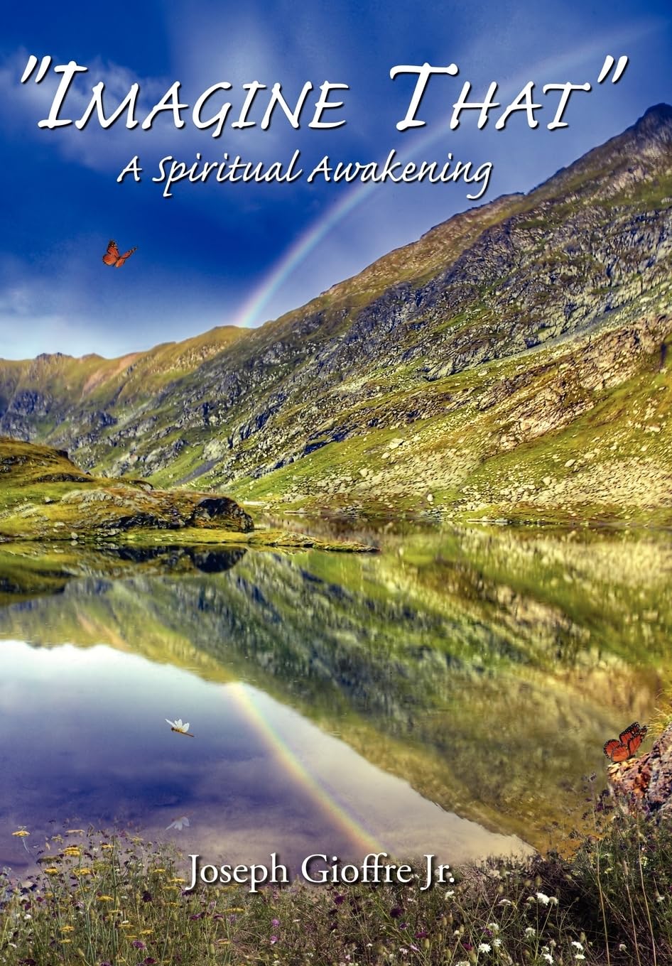 Imagine That: A Spiritual Awakening