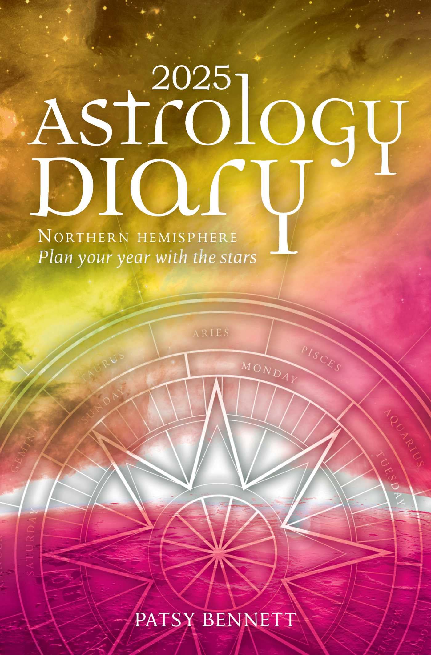 2025 Astrology Diary  Northern Hemisphere: A seasonal planner for the year with the stars (Planners)