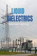 Liquid Dielectrics: Transformer Perspective