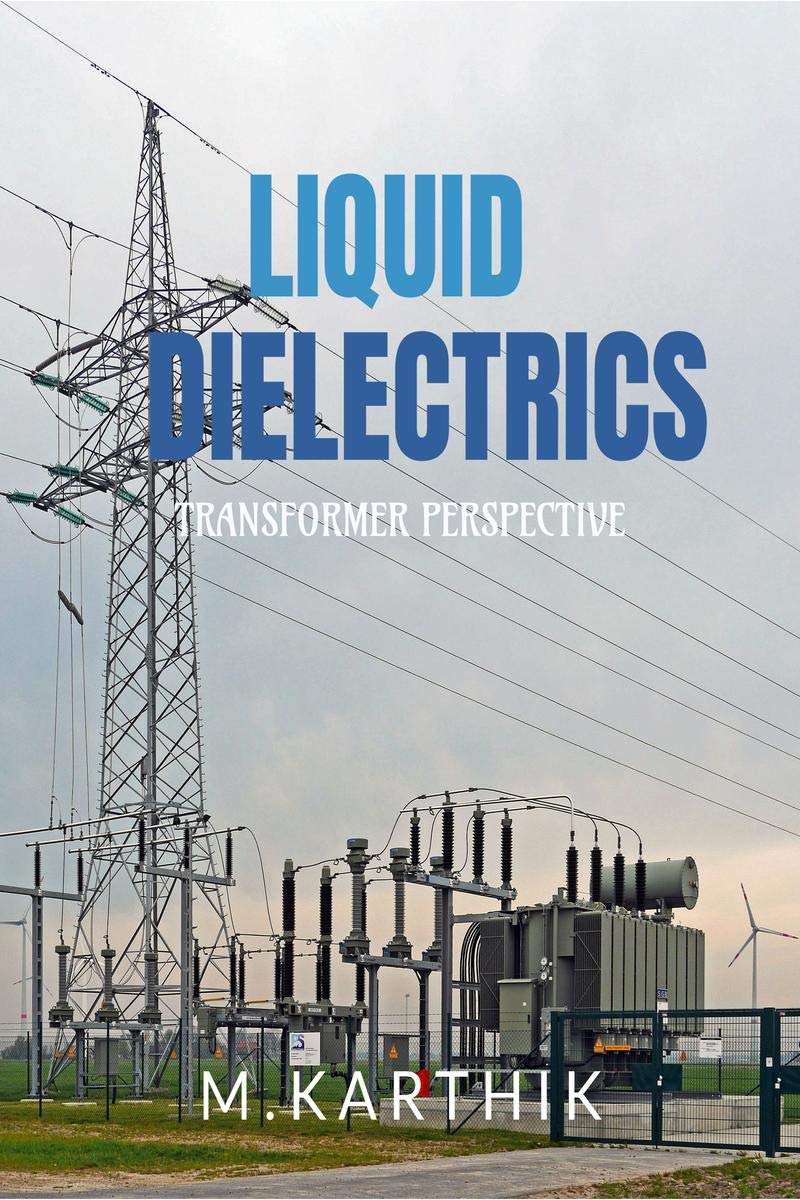 Liquid Dielectrics: Transformer Perspective