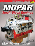 Mopar SmallBlock Engines: How to Build Max Performance